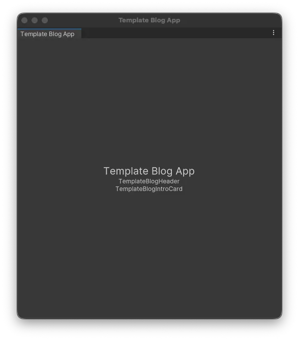 Template Blog App 中父模板声明两个子组件后的截图